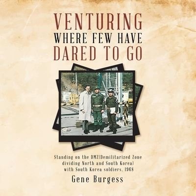 Cover for Gene Burgess · Venturing Where Few Have Dared to Go (Book) (2022)