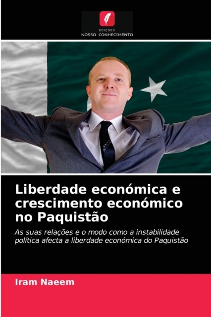 Cover for Iram Naeem · Liberdade economica e crescimento economico no Paquistao (Paperback Book) (2020)