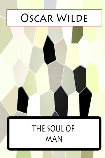 Cover for Oscar Wilde · The Soul of Man (Paperback Book) (2012)