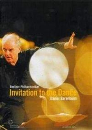 Cover for Barenboim Daniel / Berliner Philharmoniker · Invitation To The Dance (DVD) (2009)