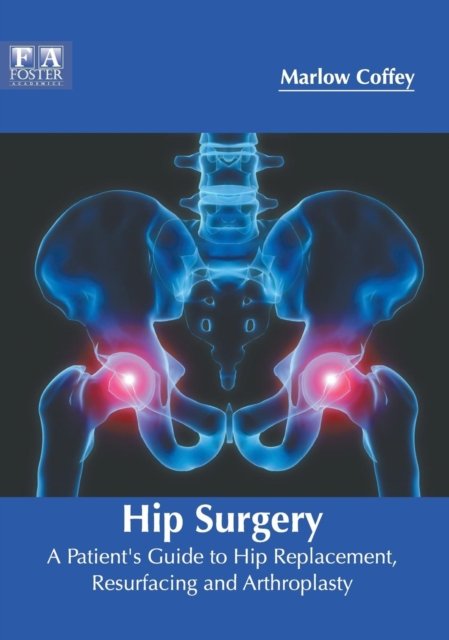 Cover for Hip Surgery (Hardcover Book) (2018)