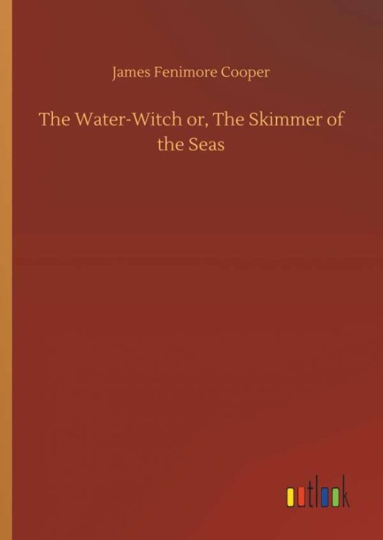 Cover for Cooper · The Water-Witch or, The Skimmer (Book) (2018)