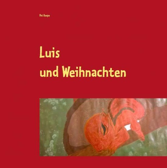 Cover for Reepe · Luis und Weihnachten (Book)