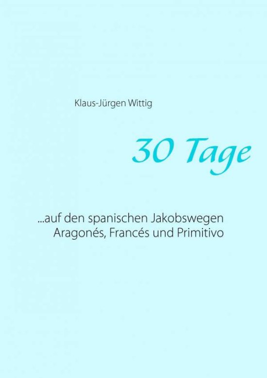 Cover for Klaus-jürgen Wittig · 30 Tage (Paperback Book) [German edition] (2014)