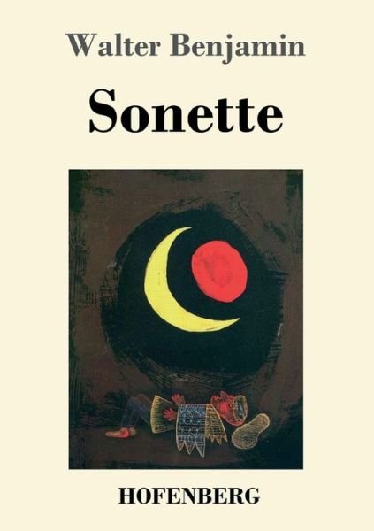 Cover for Benjamin, Walter (Northumbria University) · Sonette (Paperback Book) (2020)
