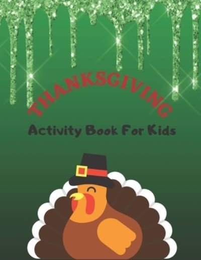 Cover for Jessica My Lovely Books · Thanksgiving Activity Book For Kids (Paperback Book) (2020)