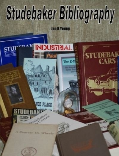 Cover for Jan Young · Studebaker Bibliography (Paperback Book) (2006)