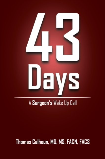 Cover for MS Thomas Calhoun Facn Facs · 43 Days (Paperback Book) (2022)
