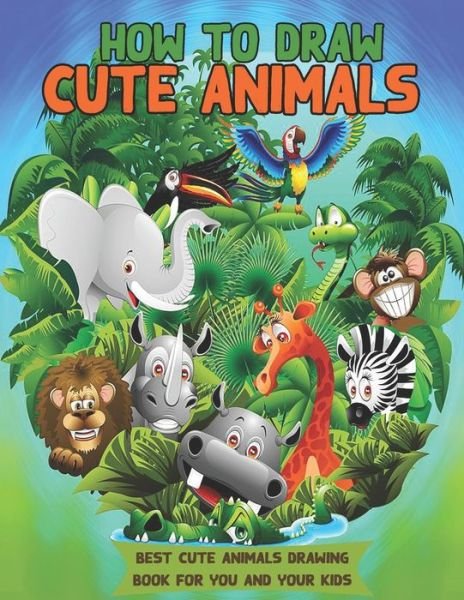 Cover for Charles Gilmour · How to Draw Cute Animals (Paperback Book) (2019)
