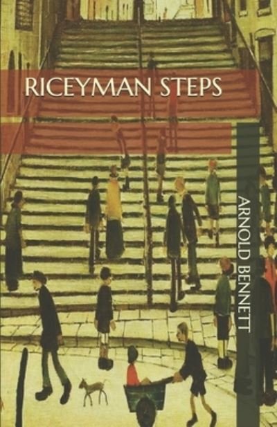 Cover for Arnold Bennett · Riceyman Steps (Paperback Book) (2020)