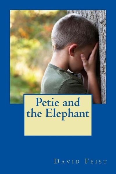 Cover for David Feist · Petie and the Elephant (Paperback Book) (2015)