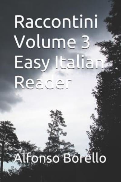 Cover for Alfonso Borello · Raccontini Volume 3 Easy Italian Reader (Paperback Book) (2018)
