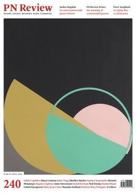 Cover for Michael Schmidt · PN Review: 240 (Paperback Book) (2018)