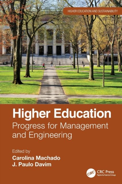 Cover for Carolina Machado · Higher Education: Progress for Management and Engineering - Higher Education and Sustainability (Paperback Book) (2022)
