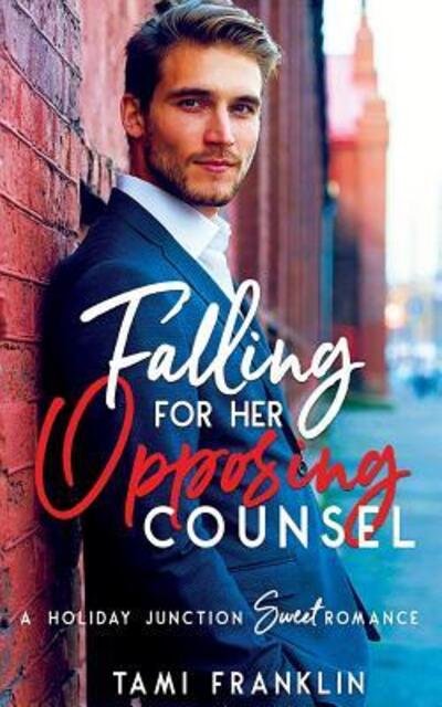 Cover for Tami Franklin · Falling For Her Opposing Counsel (Paperback Book) (2019)