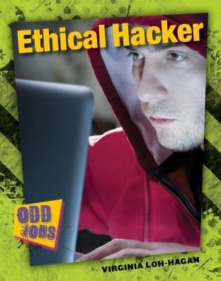 Cover for Virginia Loh-hagan · Ethical Hacker (Paperback Book) (2015)