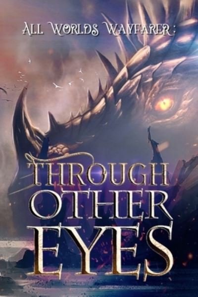 Cover for All Worlds Wayfarer Various Authors · Through Other Eyes (Paperback Book) (2020)