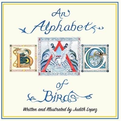 Cover for Judith Lopez · An Alphabet of Birds (Paperback Book) (2020)