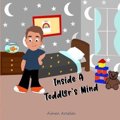 Cover for Aimen Arsalan · Inside A Toddler's Mind (Paperback Book) (2021)