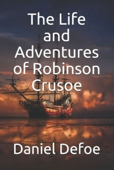 Cover for Daniel Defoe · The Life and Adventures of Robinson Crusoe (Paperback Book) (2020)