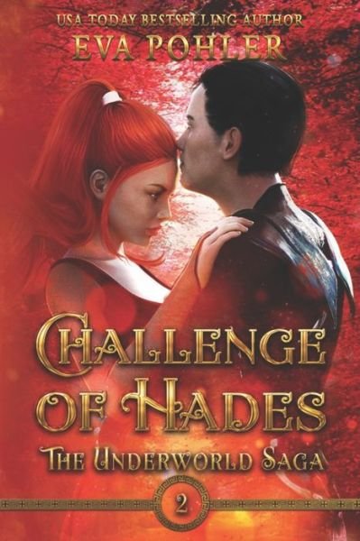 Cover for Eva Pohler · Challenge of Hades - The Underworld Saga (Paperback Book) (2012)