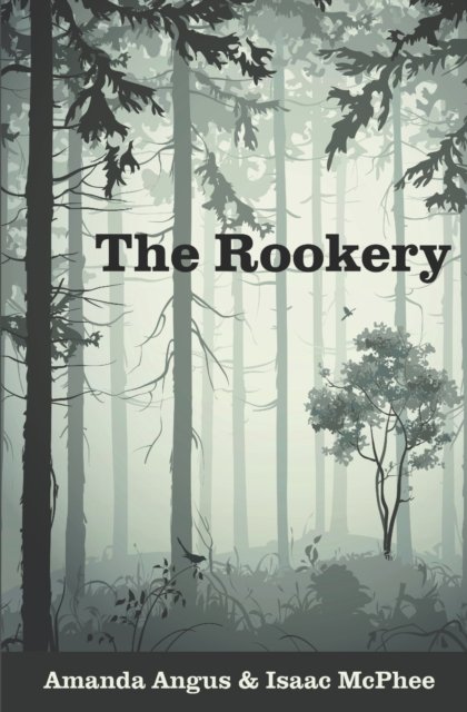 Cover for Isaac McPhee · The Rookery (Paperback Book) (2020)
