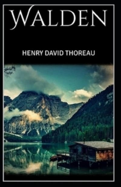 Walden Illustrated - Henry David Thoreau - 图书 -  - 9798564834513 - 2020年11月14日