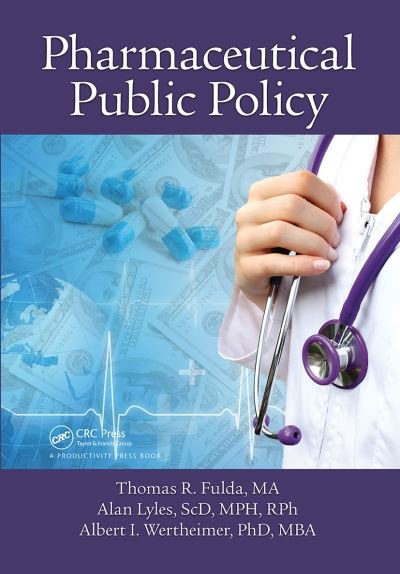 Cover for Thomas R. Fulda · Pharmaceutical Public Policy (Paperback Book) (2021)