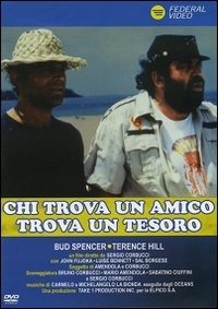Cover for Chi Trova Un Amico Trova Un Te (DVD) (2014)