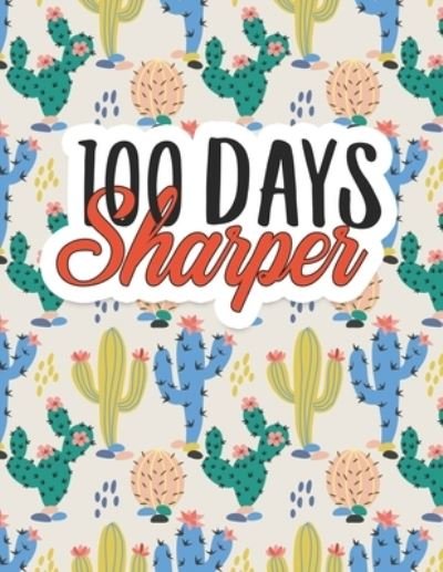 Cover for Marikz Publishing · 100 Days Sharper (Paperback Book) (2019)