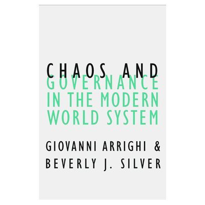 Cover for Giovanni Arrighi · Chaos and Governance in the Modern World System - Contradictions of Modernity (Paperback Book) (1999)