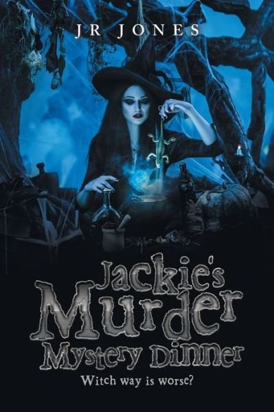 Cover for J. R. Jones · Jackie's Murder Mystery Dinner (Book) (2022)