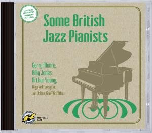 Cover for Compilation · Some British Jazz Pianists (CD) (2011)