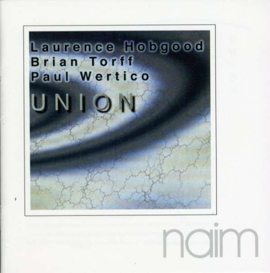 Cover for Union, Hobgood / Torff / Wertico · Union (CD) (2011)