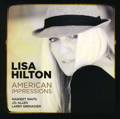 Cover for Lisa Hilton · American Impressions (CD) (2012)