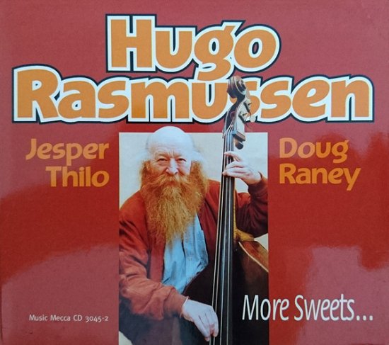 More Sweets - Hugo Rasmussen / Jesper Thilo - 音乐 - SAB - 5708564304521 - 2006年2月22日