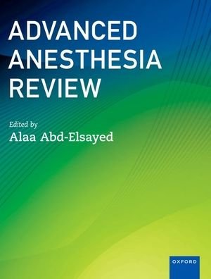 Cover for Alaa Abd-Elsayed · Advanced Anesthesia Review (Paperback Book) (2023)