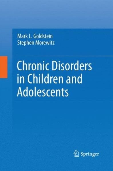 Cover for Mark L. Goldstein · Chronic Disorders in Children and Adolescents (Paperback Book) [2011 edition] (2014)