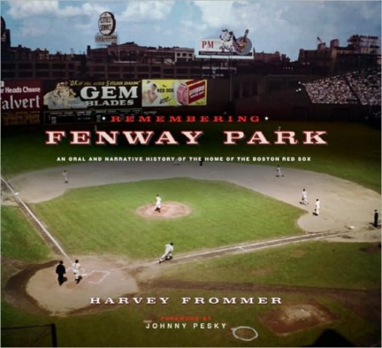 Cover for Harvey Frommer · Remembering Fenway Park (Hardcover Book) (2011)