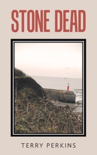 Cover for Terry Perkins · Stone Dead (Book) (2022)