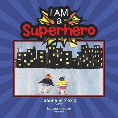 Cover for Jeannette Paxia · I Am a Superhero (Paperback Book) (2020)