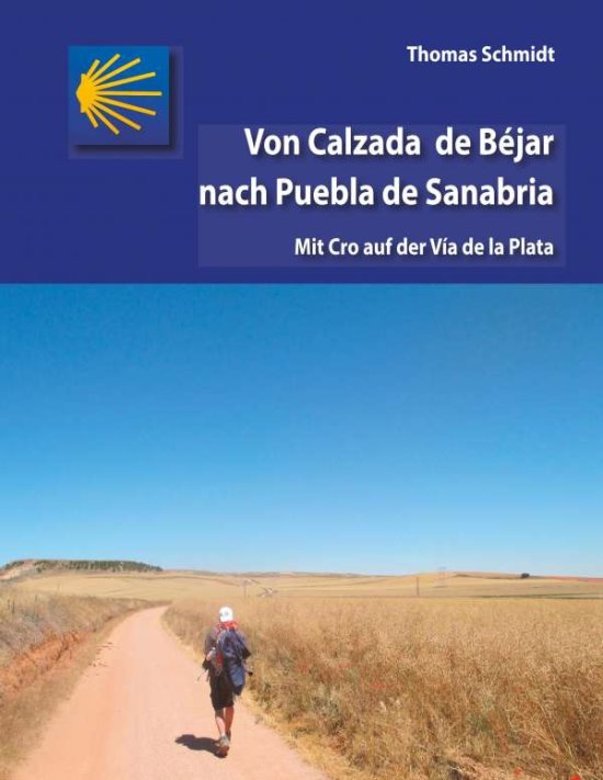 Von Calzada de Béjar nach Puebl - Schmidt - 图书 -  - 9783739242521 - 