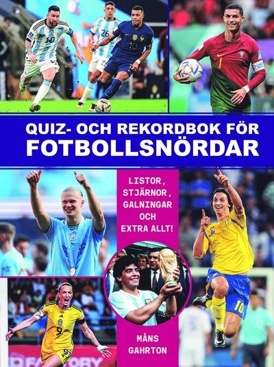 Cover for Måns Gahrton · Quiz och rekordbok för fotbollsnördar (Paperback Book) (2024)