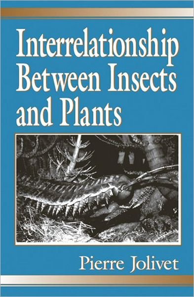 Cover for Pierre Jolivet · Interrelationship Between Insects and Plants (Hardcover Book) (1998)