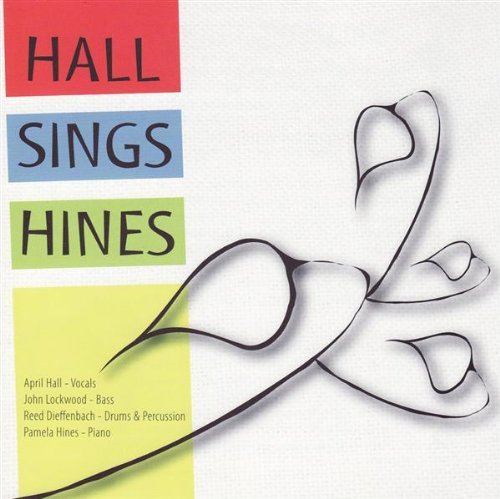 Cover for April Hall · Hall Sings Hines (CD) (2006)