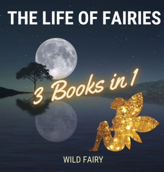 Cover for Wild Fairy · The Life of Fairies (Hardcover Book) (2021)