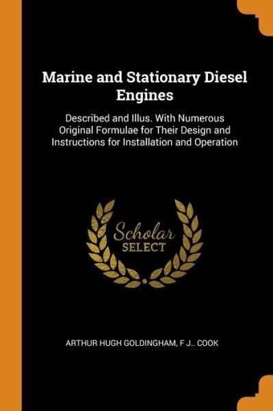 Cover for Arthur Hugh Goldingham · Marine and Stationary Diesel Engines (Paperback Book) (2018)
