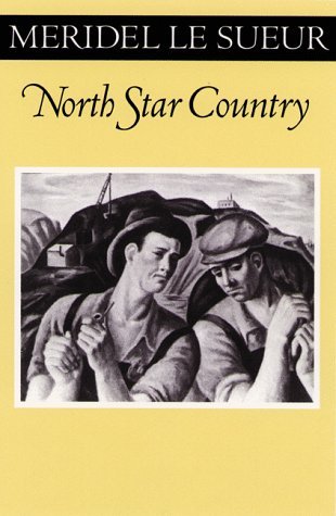 Cover for Meridel Le Sueur · North Star Country - A Fesler-Lampert Minnesota Heritage Book (Paperback Book) (1998)