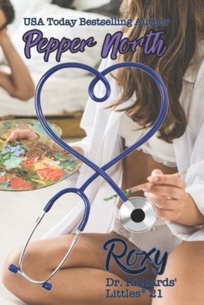 Roxy - Pepper North - 图书 - INDEPENDENTLY PUBLISHED - 9781982938529 - 2018年5月18日