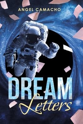 Cover for Angel Camacho · Dream Letters (Hardcover Book) (2020)